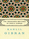 Cover image for Treasured Writings of Kahlil Gibran